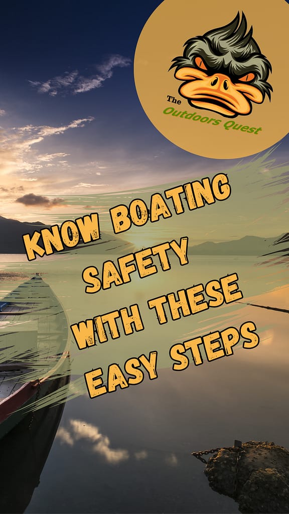 Know Boating Safety With These Easy Steps from The Outdoors Quest